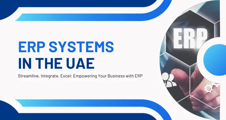  The digital transformation revolution: ERP systems in the UAE